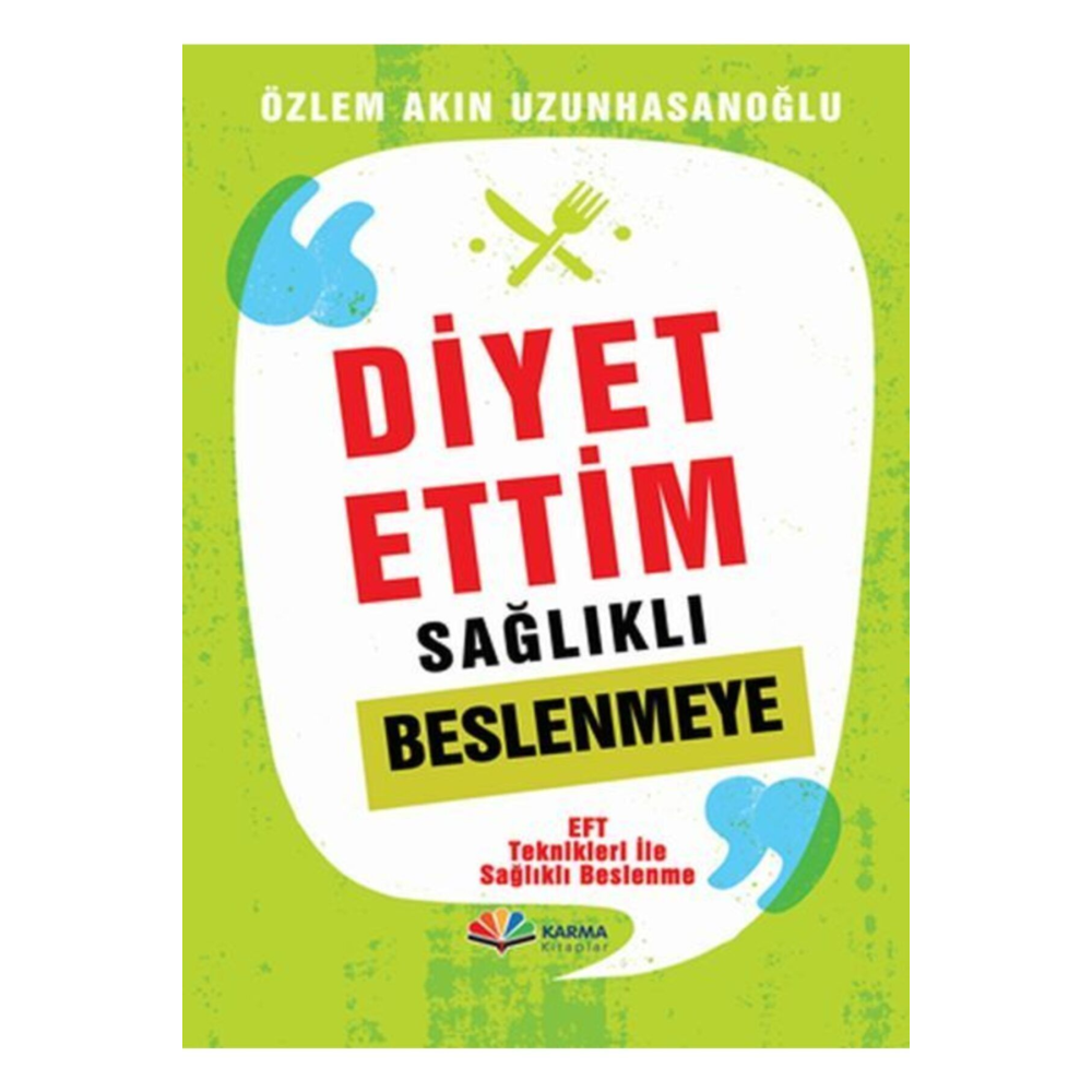 Diyet Ettiim Sağlıklı Beslenmeye  Özlem Akın Uzunhasanoğlu