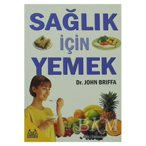 Sağlık Için Yemek