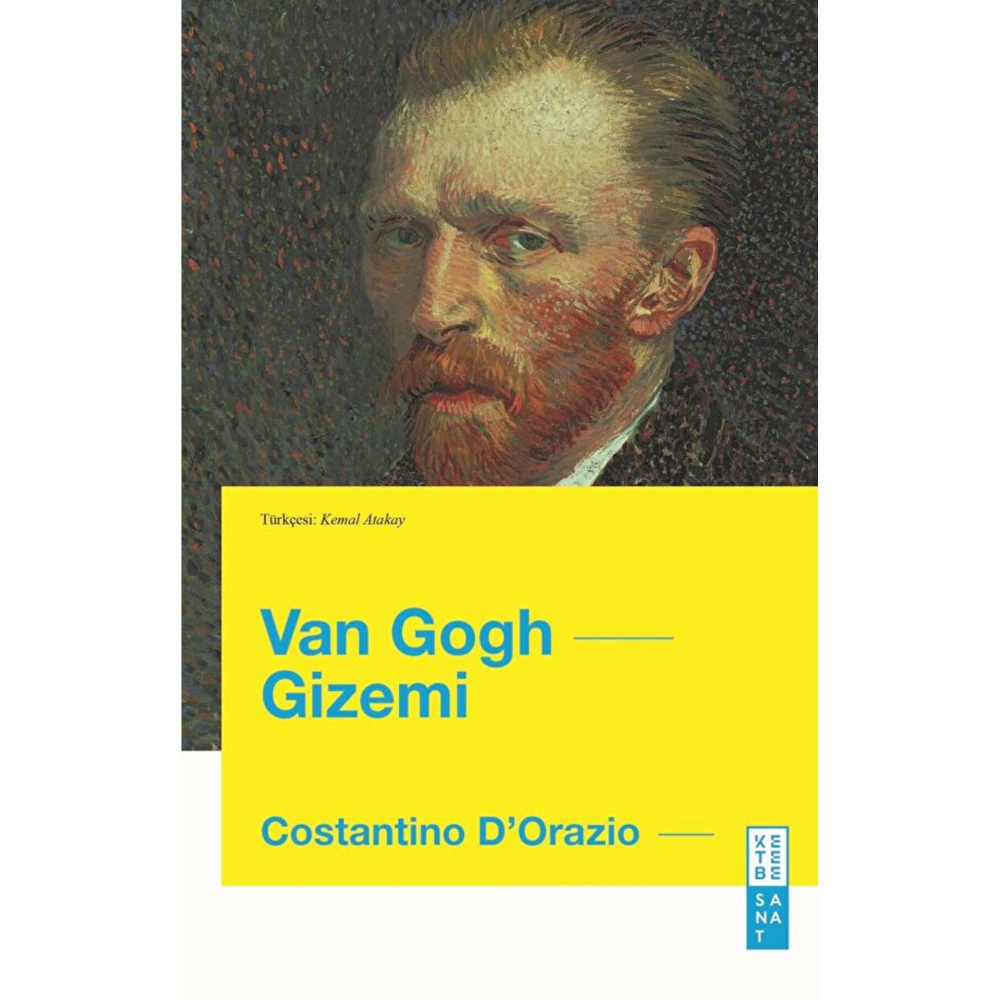 Van Gogh Gizemi / Costantino D'Orazio / Ketebe Yayınları / 9786258159202