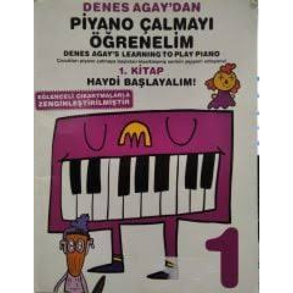 Denes Agay Dan Piyano Çalmayı Öğrenelim 1. Kitap